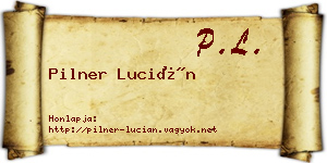 Pilner Lucián névjegykártya
